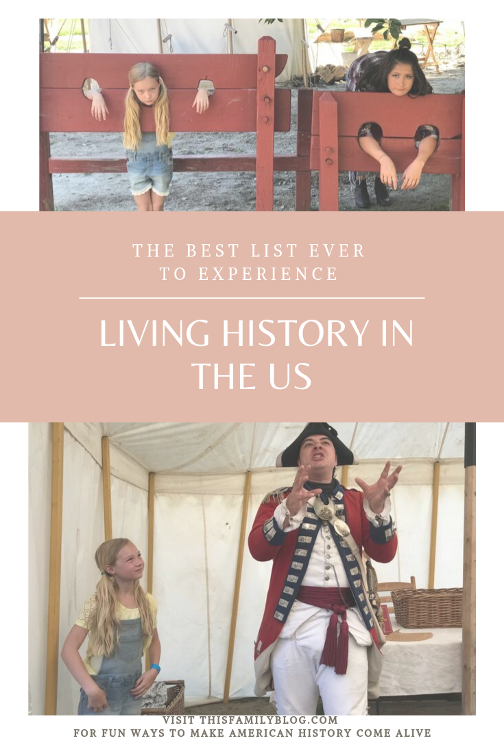 the best list to experience living history in the us