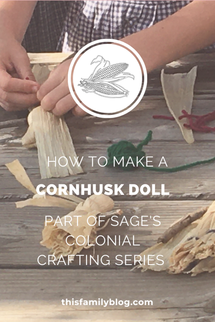 how to make cornhusk dolls colonial craft series