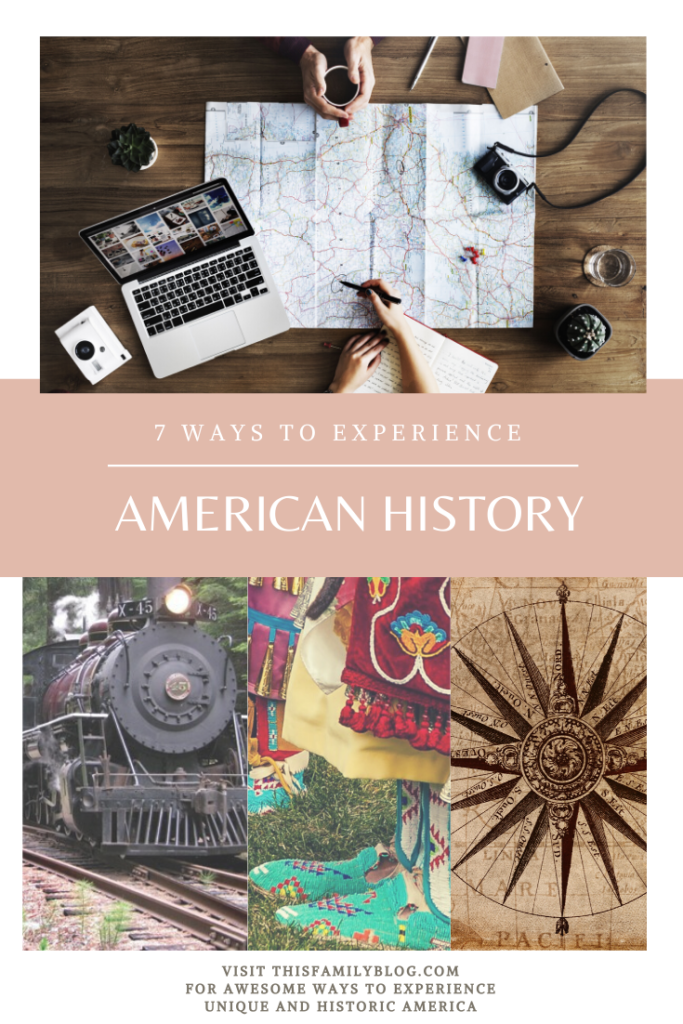 WaysToExperienceAmericanHistory