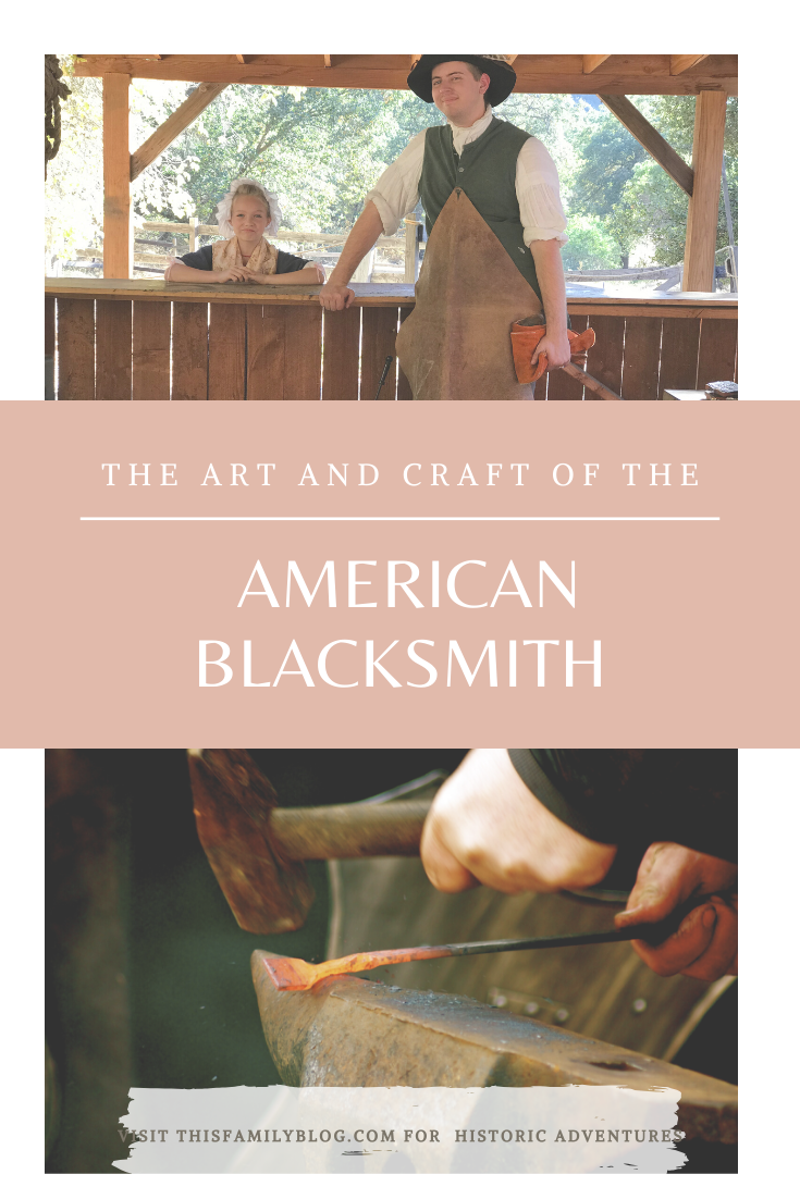 The Art and Craft of the Early Colonial American Blacksmith