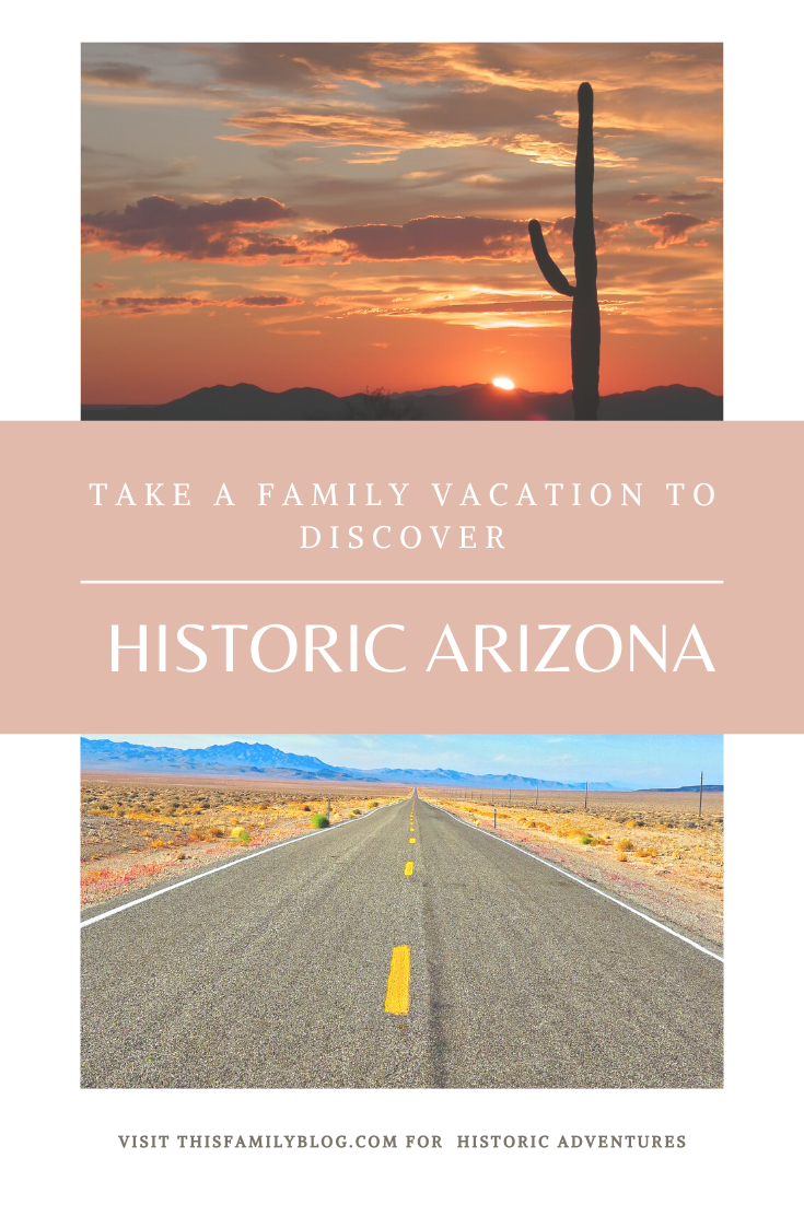 Family Vacation to Historic Arizona