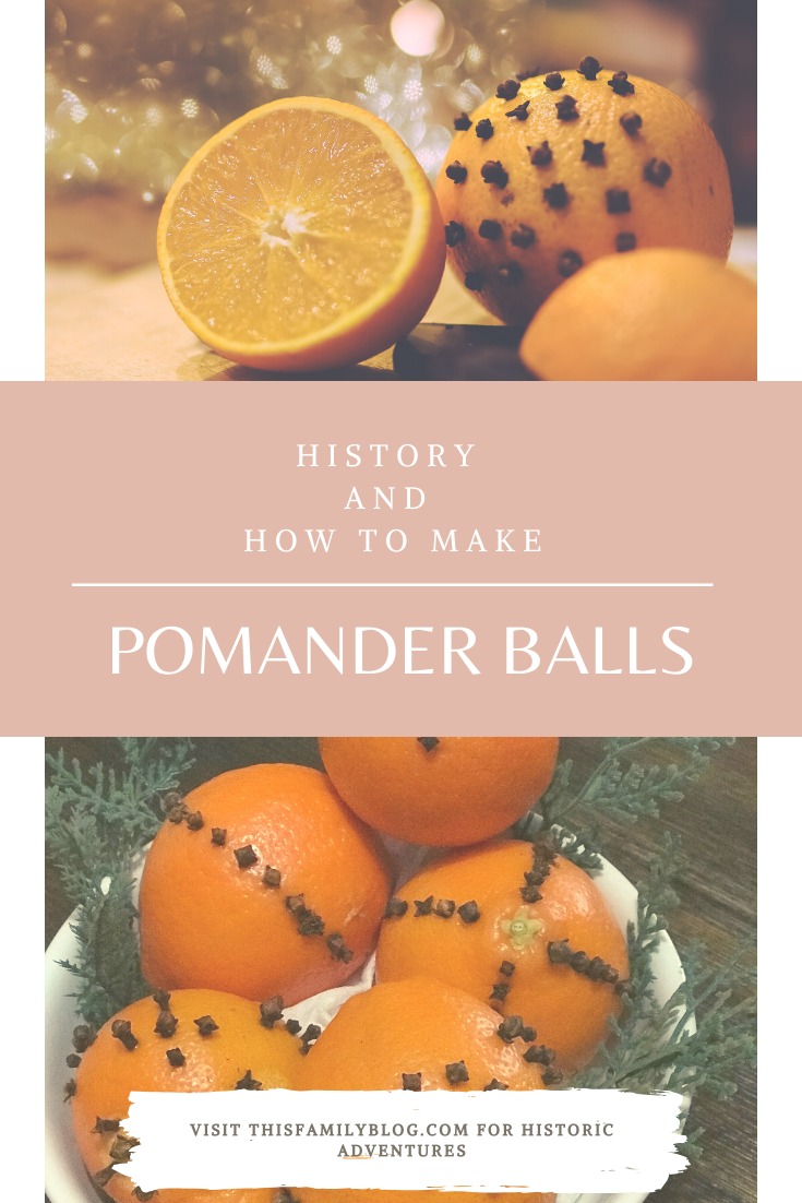 History and how to make pomander balls
