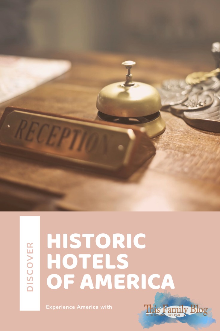 stay at historic hotels in America
