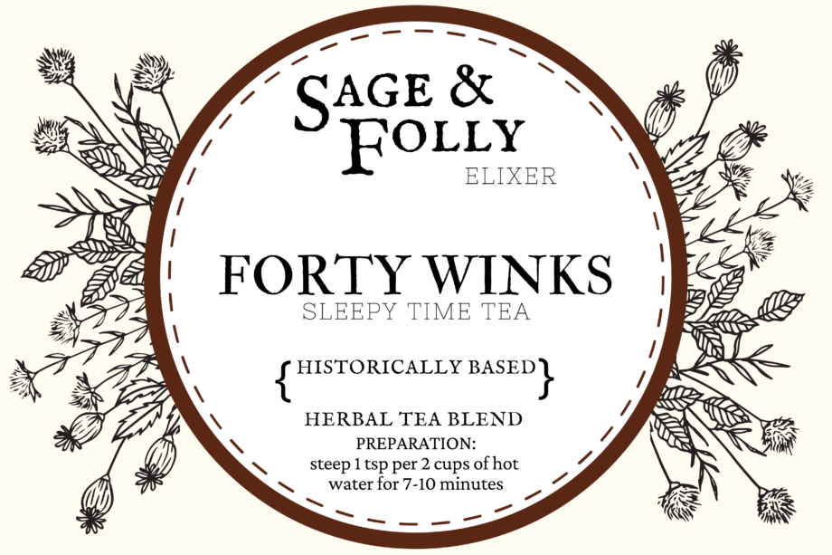 Forty winks sleep tea sage and folly