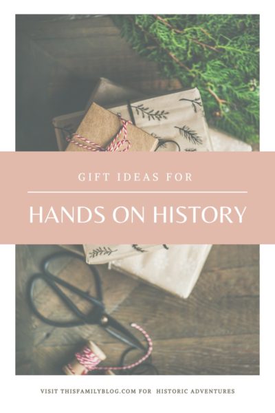 Gift Guide 2020 Holiday hands on history