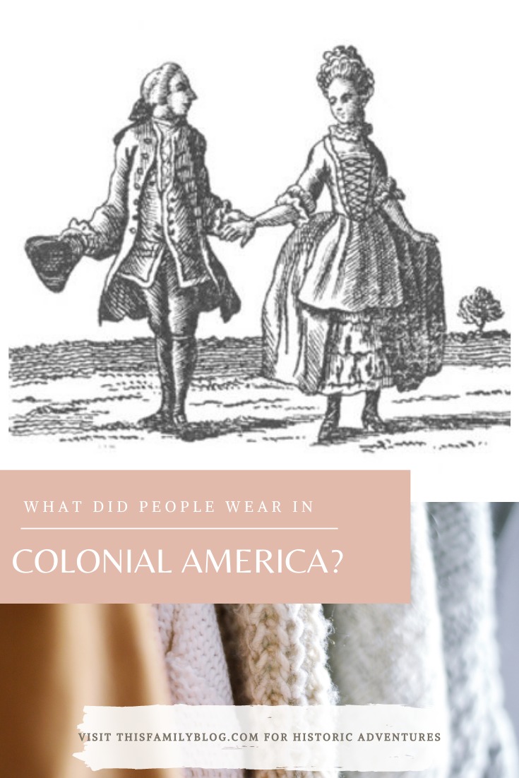 Colonial Clothing: What did people wear ...