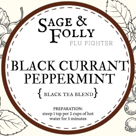 black currant peppermint sage and folly tea