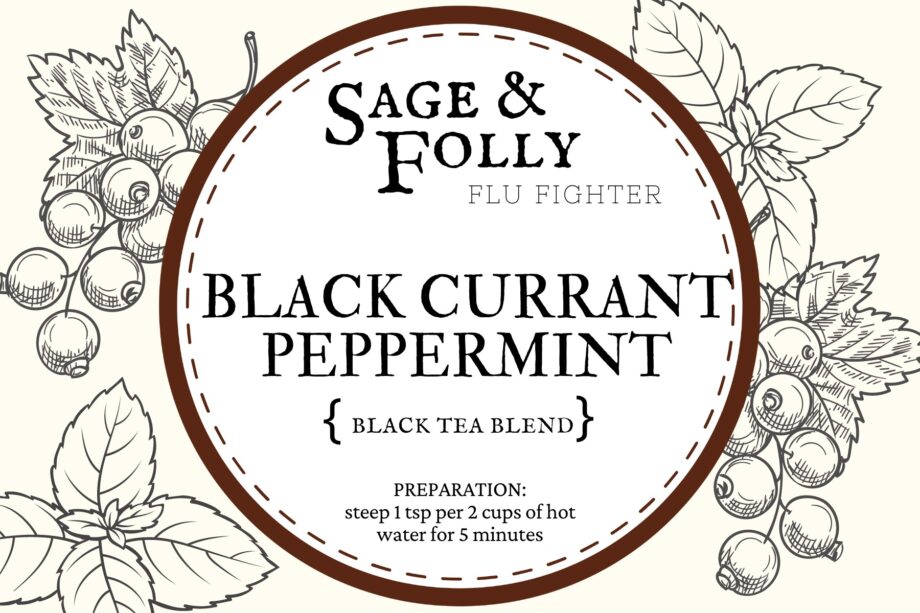 black currant peppermint sage and folly tea