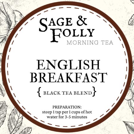 english breakfast tea sage and folly