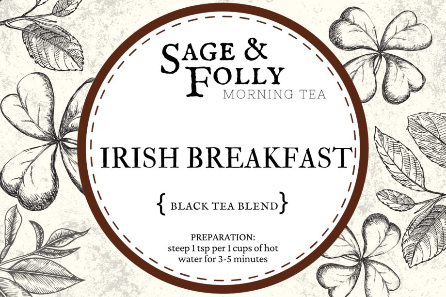 irish breakfast tea sage and folly