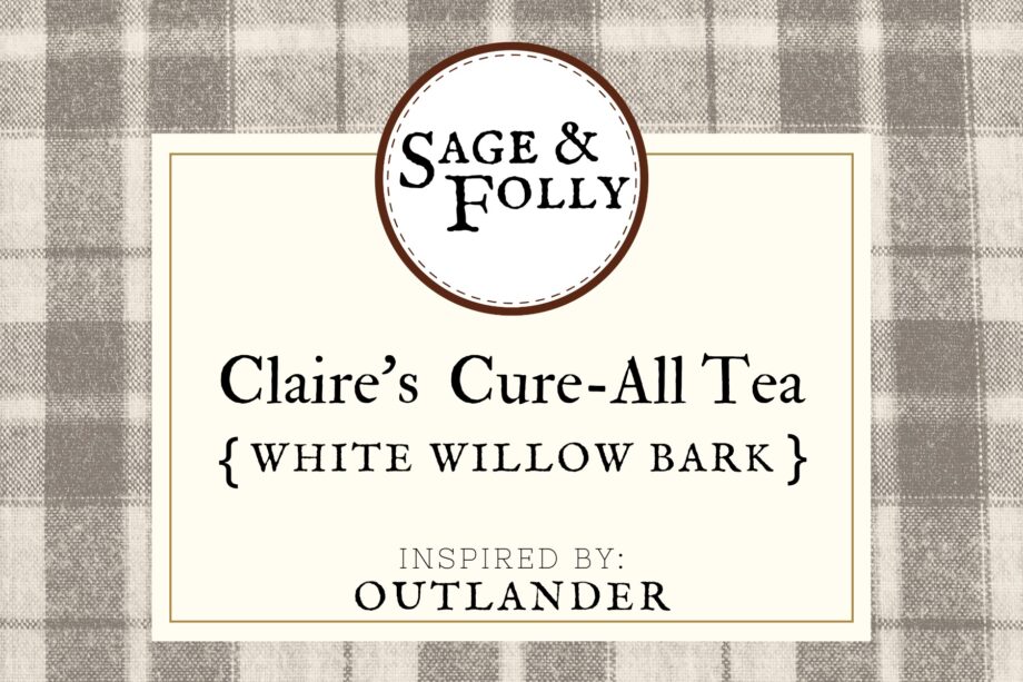 outlander tea white willow bark